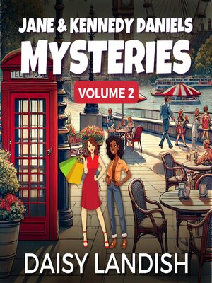 cover image of Jane and Kennedy Daniels Mysteries Volume 2
